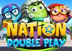 NATION – DOUBLE PLAY