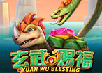 เกมสล็อต XUAN WU BLESSING